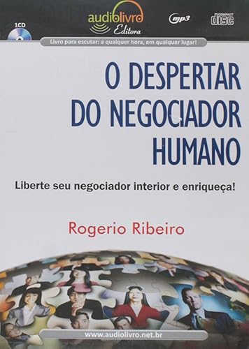 O Despertar Do Negociador Humano - Audiolivro