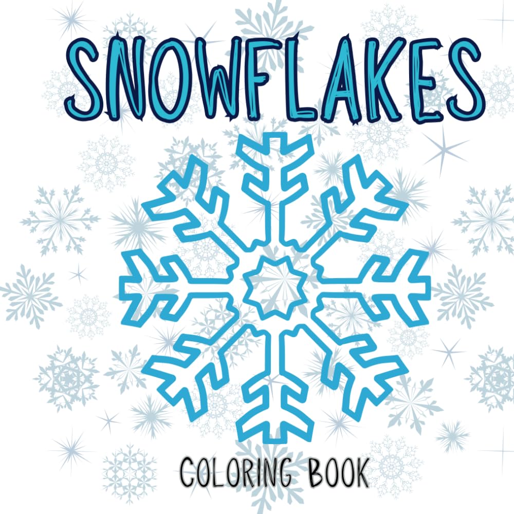 Coloring Book Winter Snowflakes: Big and Easy Snowflakes Coloring Pages ...