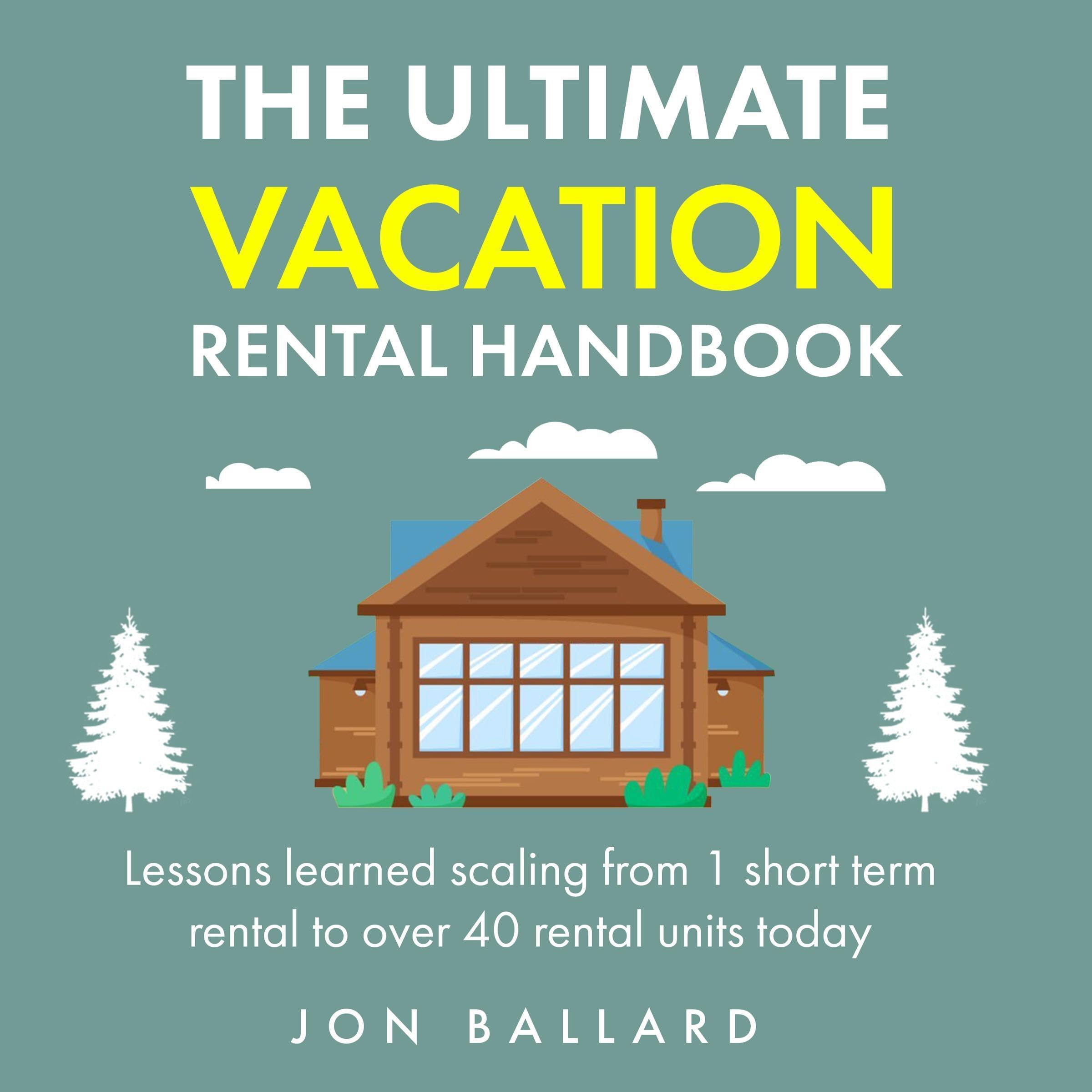 The Ultimate Vacation Rental Handbook