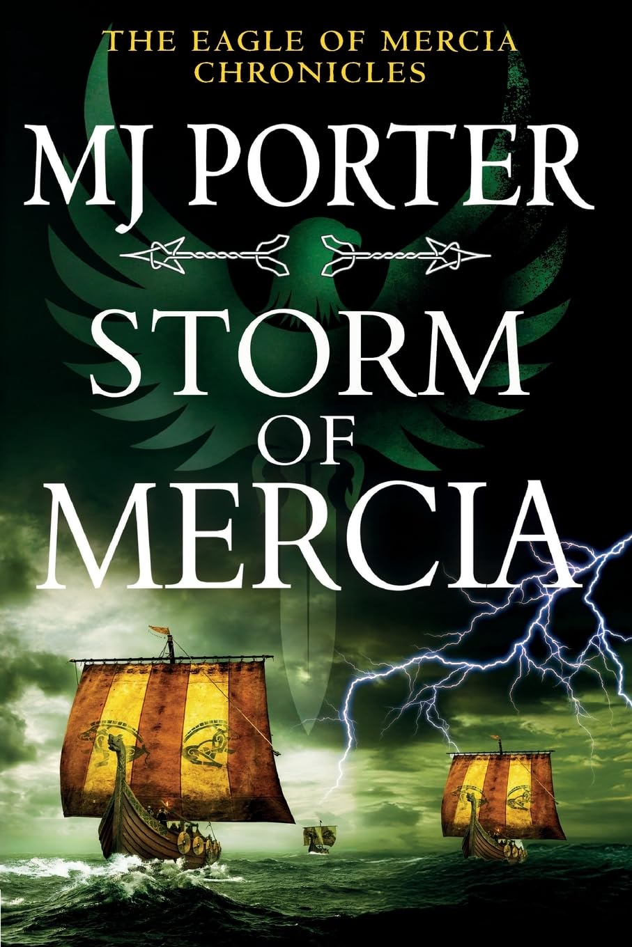 Storm of Mercia: The BRAND NEW gripping historical adventure from MJ Porter (The Eagle of Mercia Chronicles, 9)