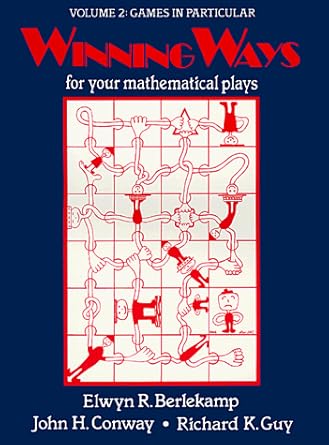 Winning Ways for Your Mathematical Plays: Games in Particular (Vol. 2)