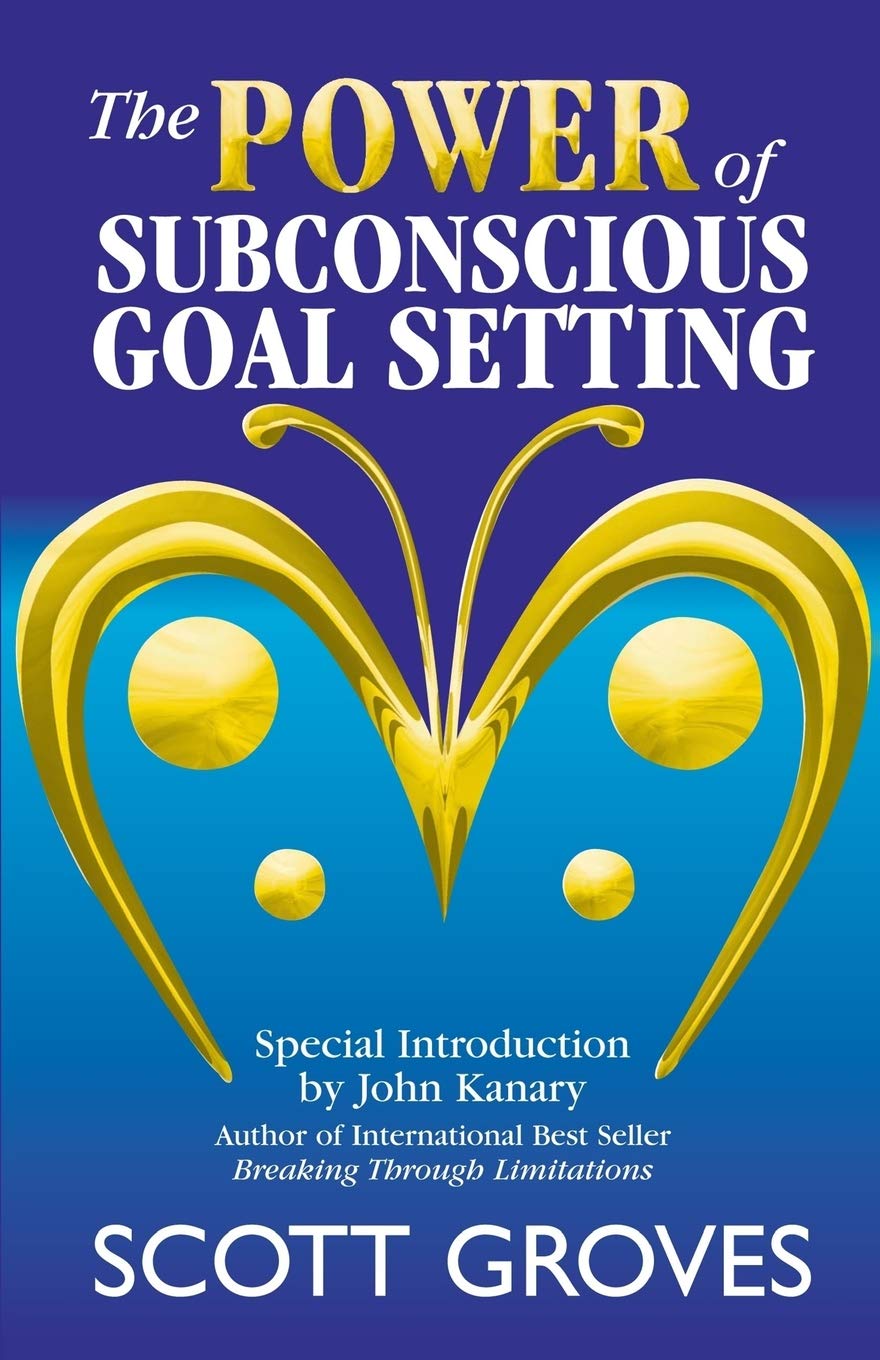 The Power of Subconscious Goal Setting: Prepare to Unleash Your Potential