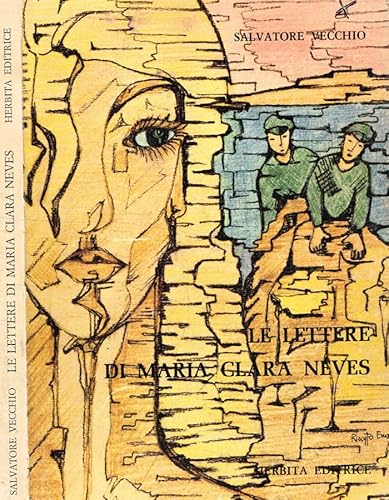 9788879940221 Le lettere di Maria Clara Neves