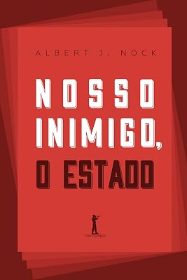 Nosso Inimigo o Estado (Em Portugues do Brasil)