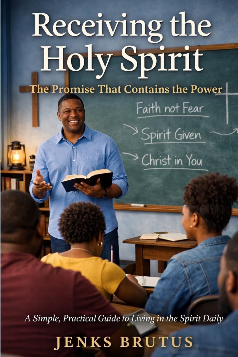 Receiving the Holy Spirit: The Promise That Contains the Power