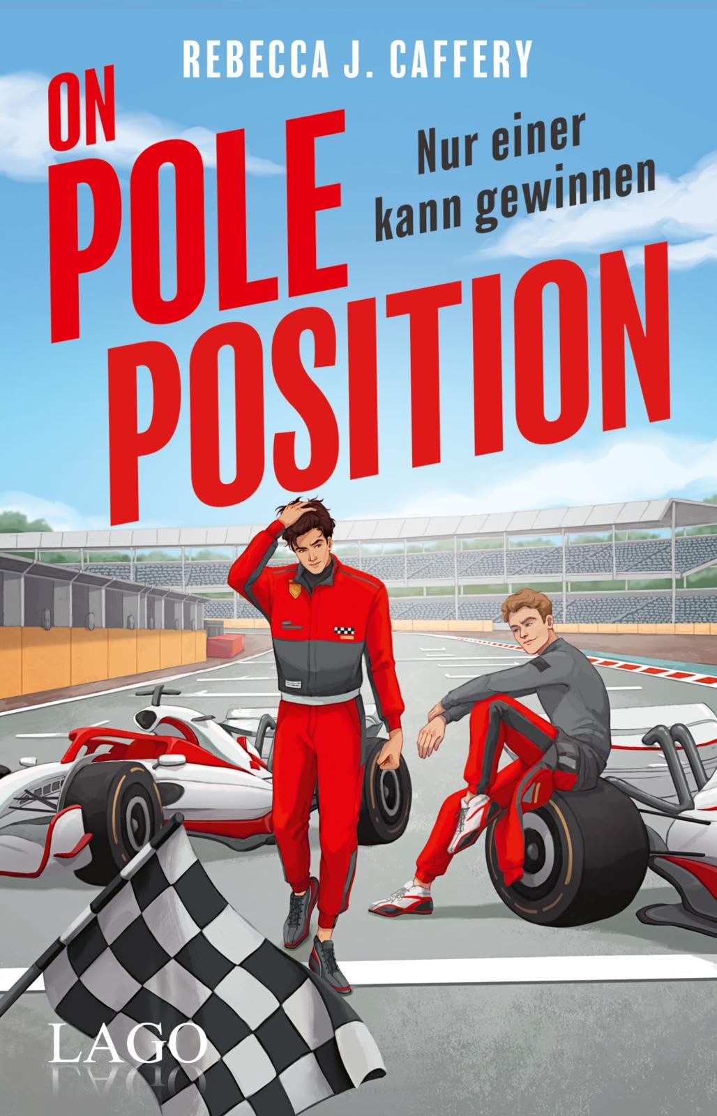 On Pole Position. Nur einer kann gewinnen (Adrenaline hearts, Bd. 1): Spicy M/M-Formel-1-Romance, die Herzen höherschlagen lässt | Grumpy vs. Sunshine | Forced Proximity | Rivals to Lovers
