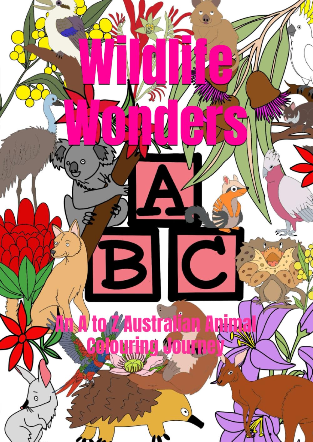 Wildlife Wonders: An A to Z Australian Animal Colouring journey