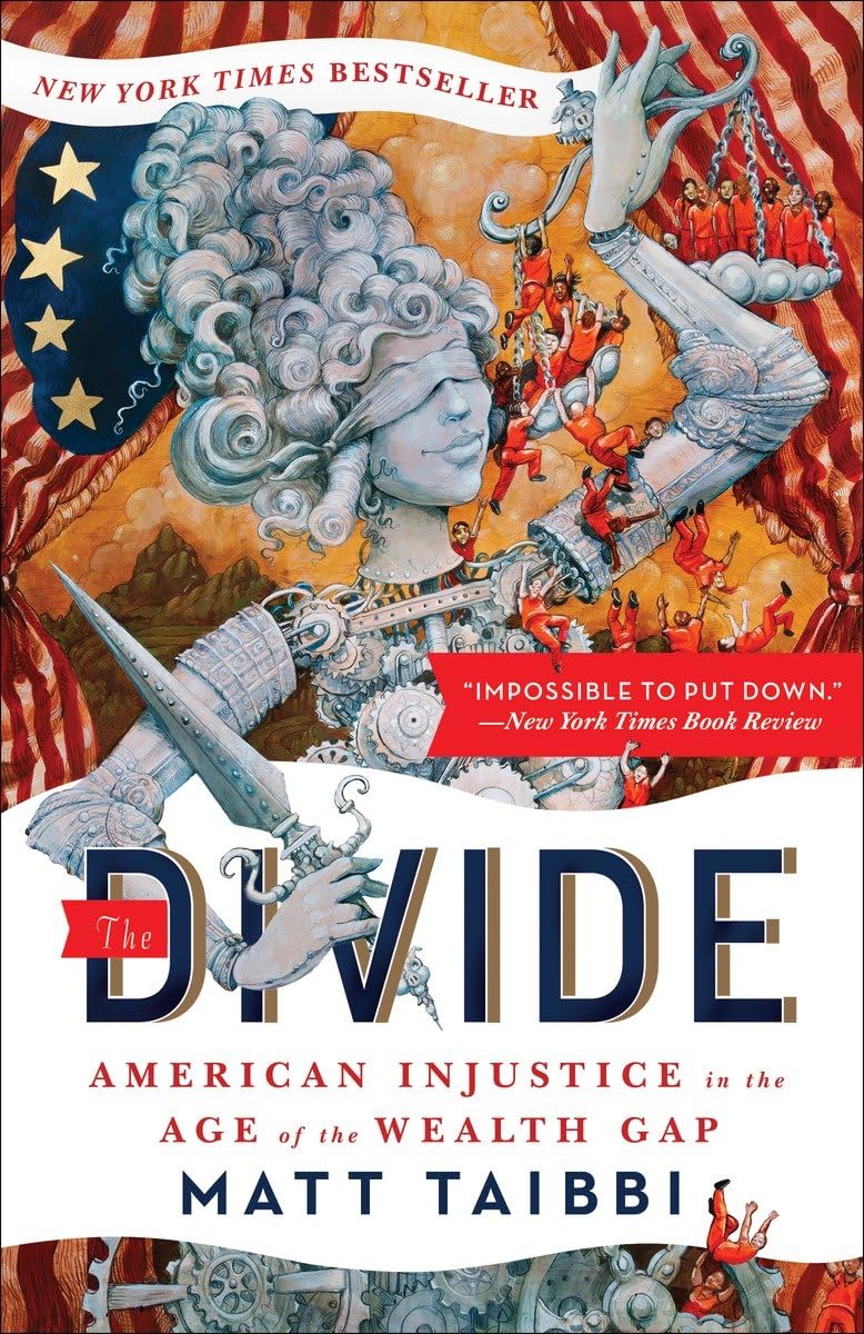 The Divide: American Injustice in the Age of the Wealth Gap