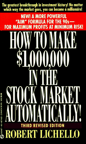 How to Make 1,000,000 Dollars in the Stock Market Automatically