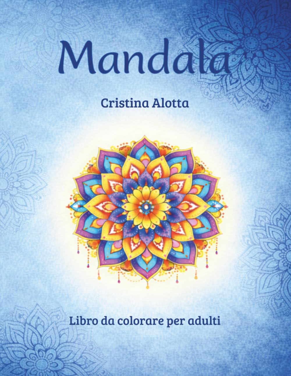 Mandala Libro da colorare per adulti (Disegni da colorare)