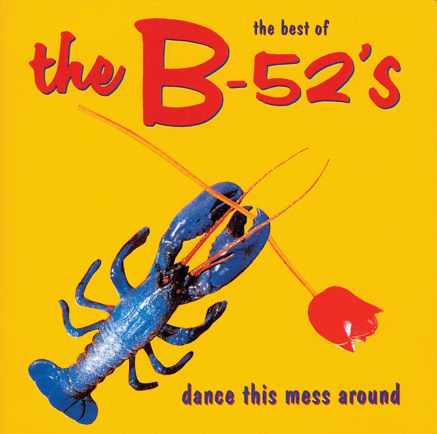 Dance This Mess Around [Audio CD] B-52'S