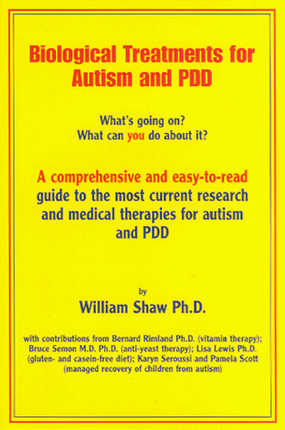 Biological Treatments for Autism & PDD : What's Going On?