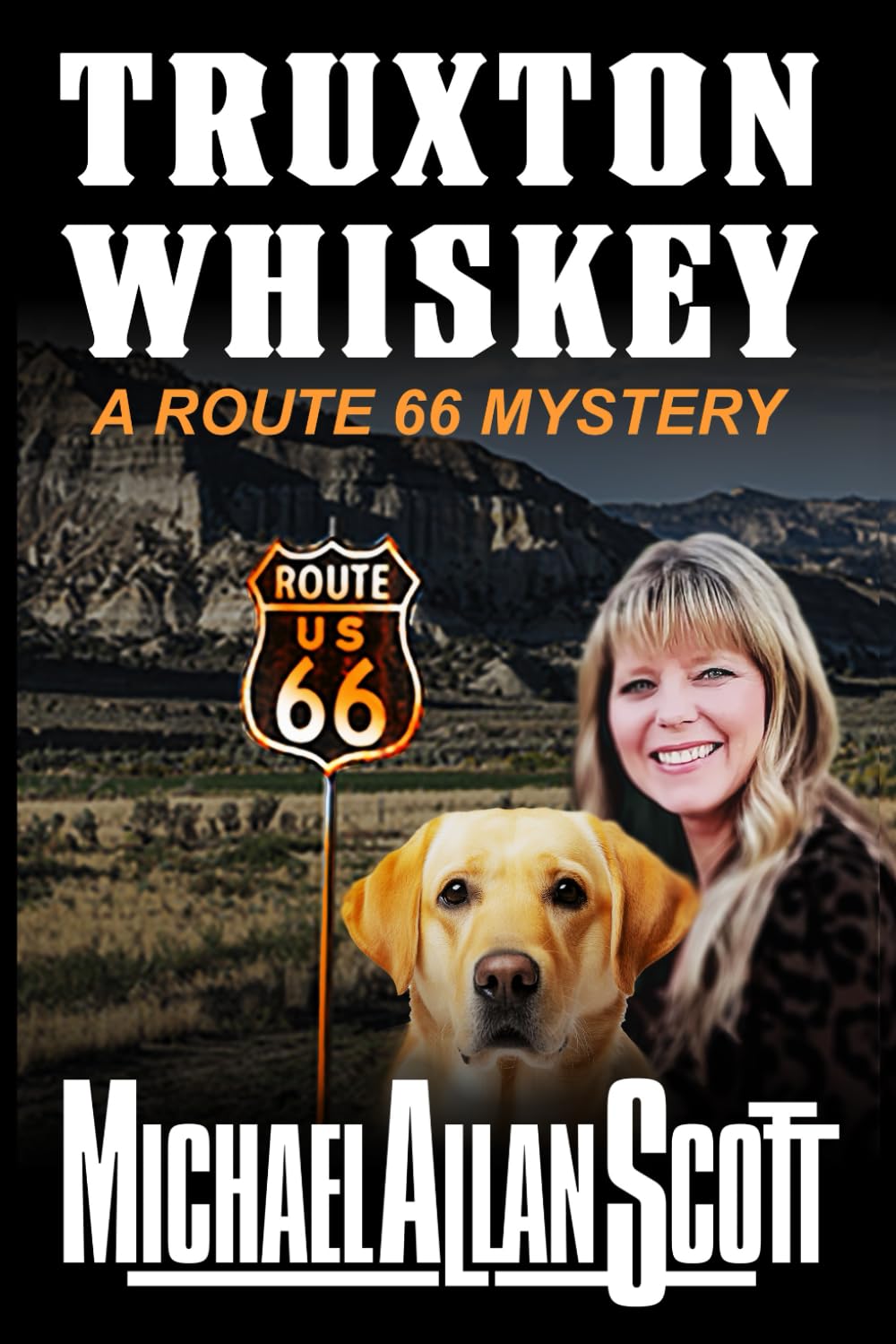 Truxton Whiskey: A Route 66 Mystery (The Route 66 Mystery Series)