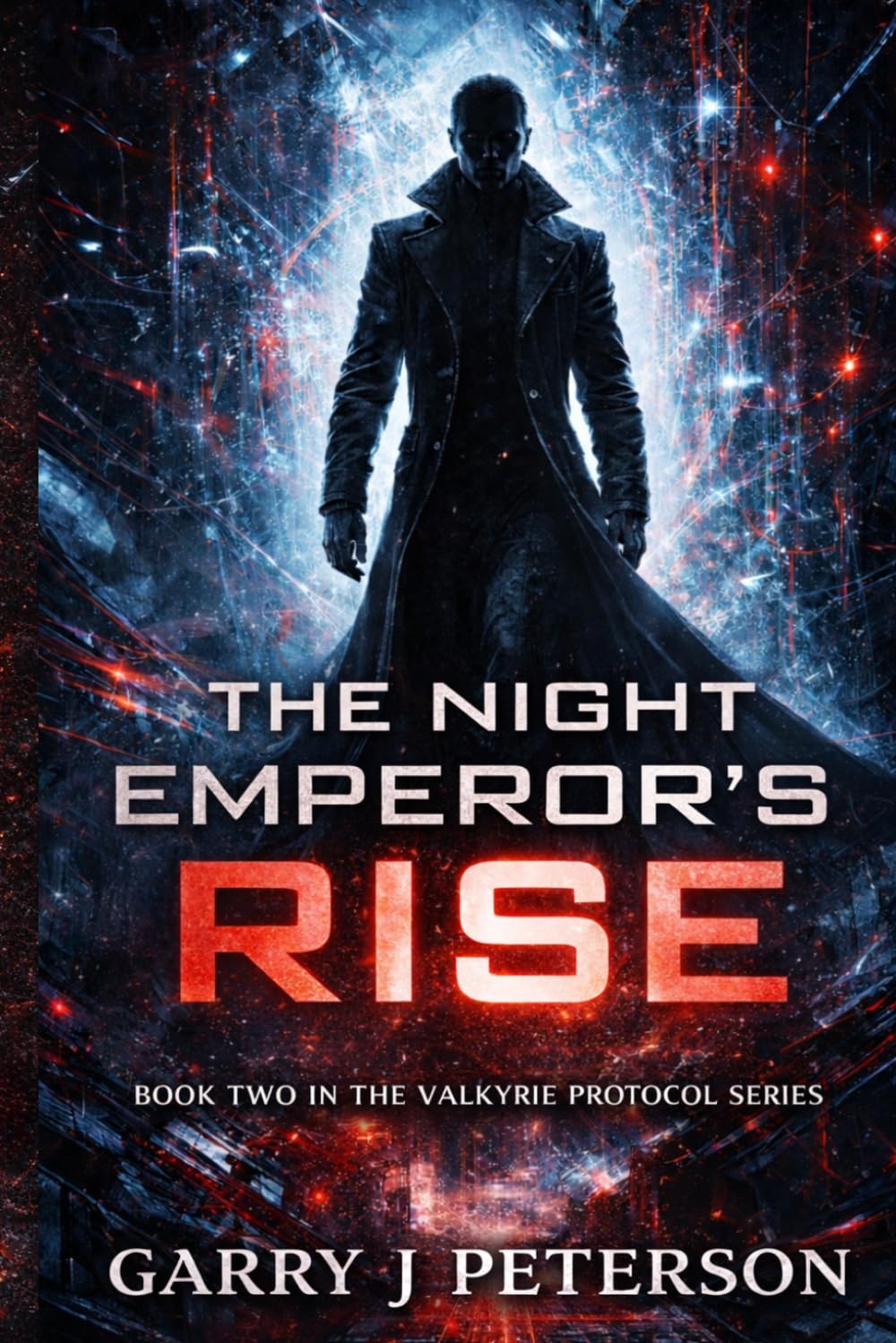 The Night Emperor's Rise (The Valkyrie Protocol)