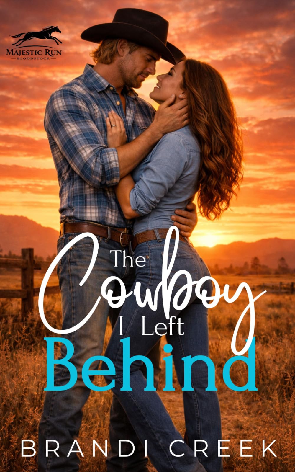 The Cowboy I left Behind: A Small Town Grumpy Protector Romance (Majestic Run Series)
