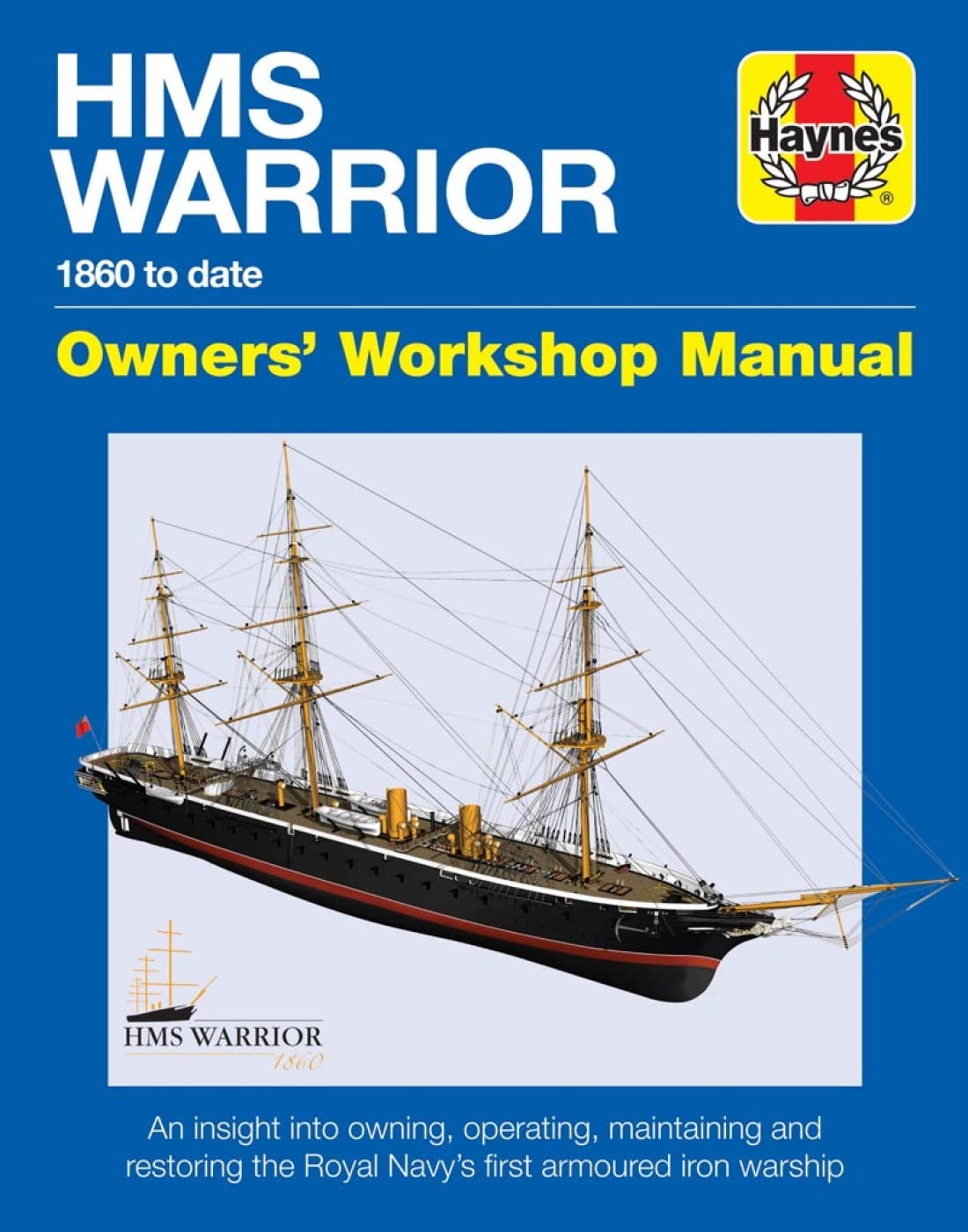 Hms Warrior Manual: 1861 to date