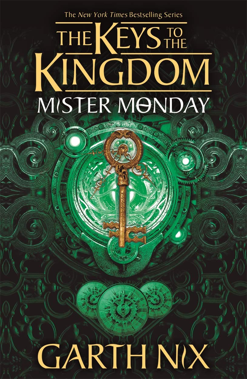 Mister Monday: The Keys to the Kingdom 1 by Garth Nix (Paperback Book)