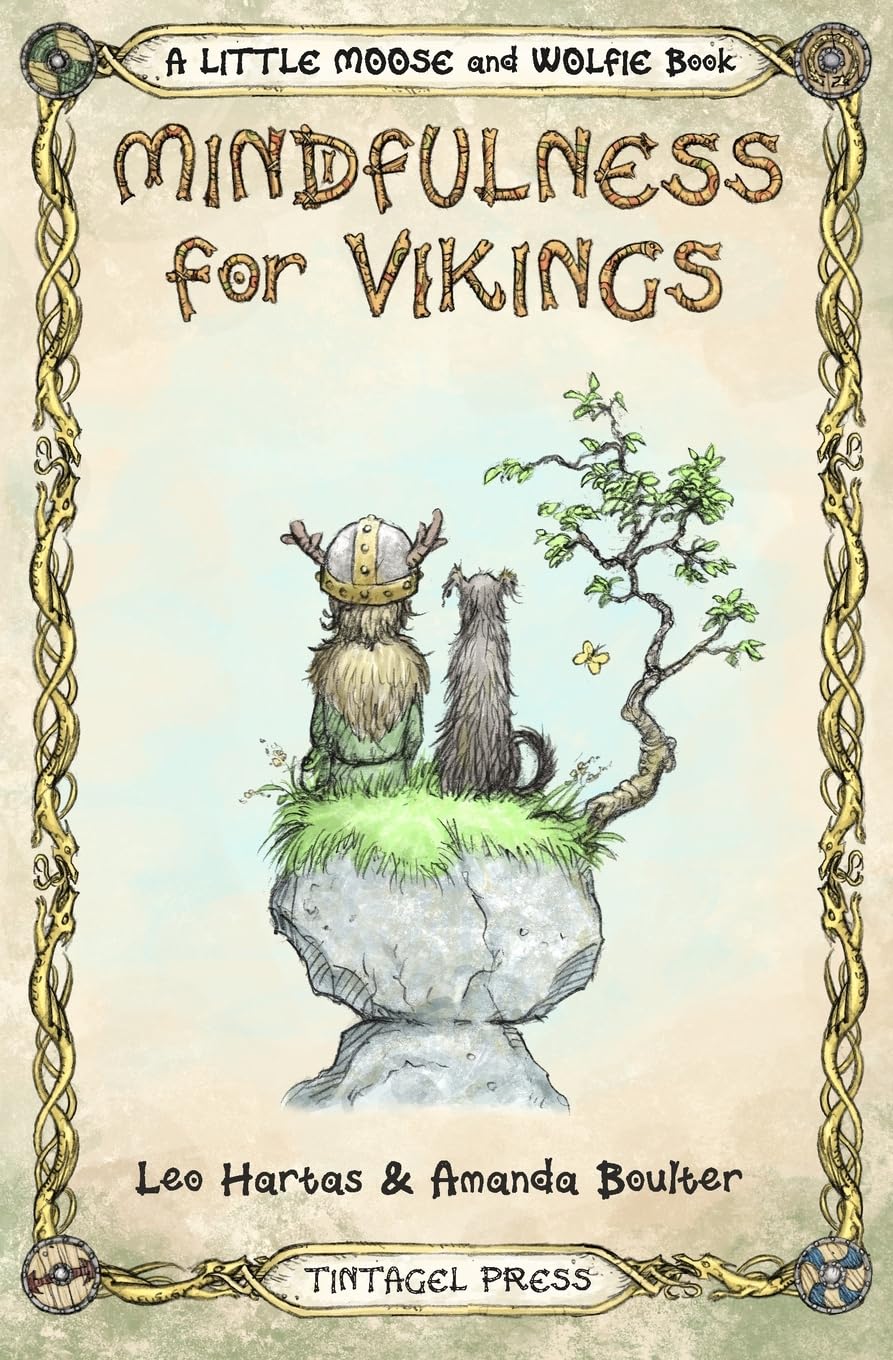 Mindfulness for Vikings: Inspirational quotes and pictures encouraging a happy stress free life for adults and kids: 1 (A Special Message)