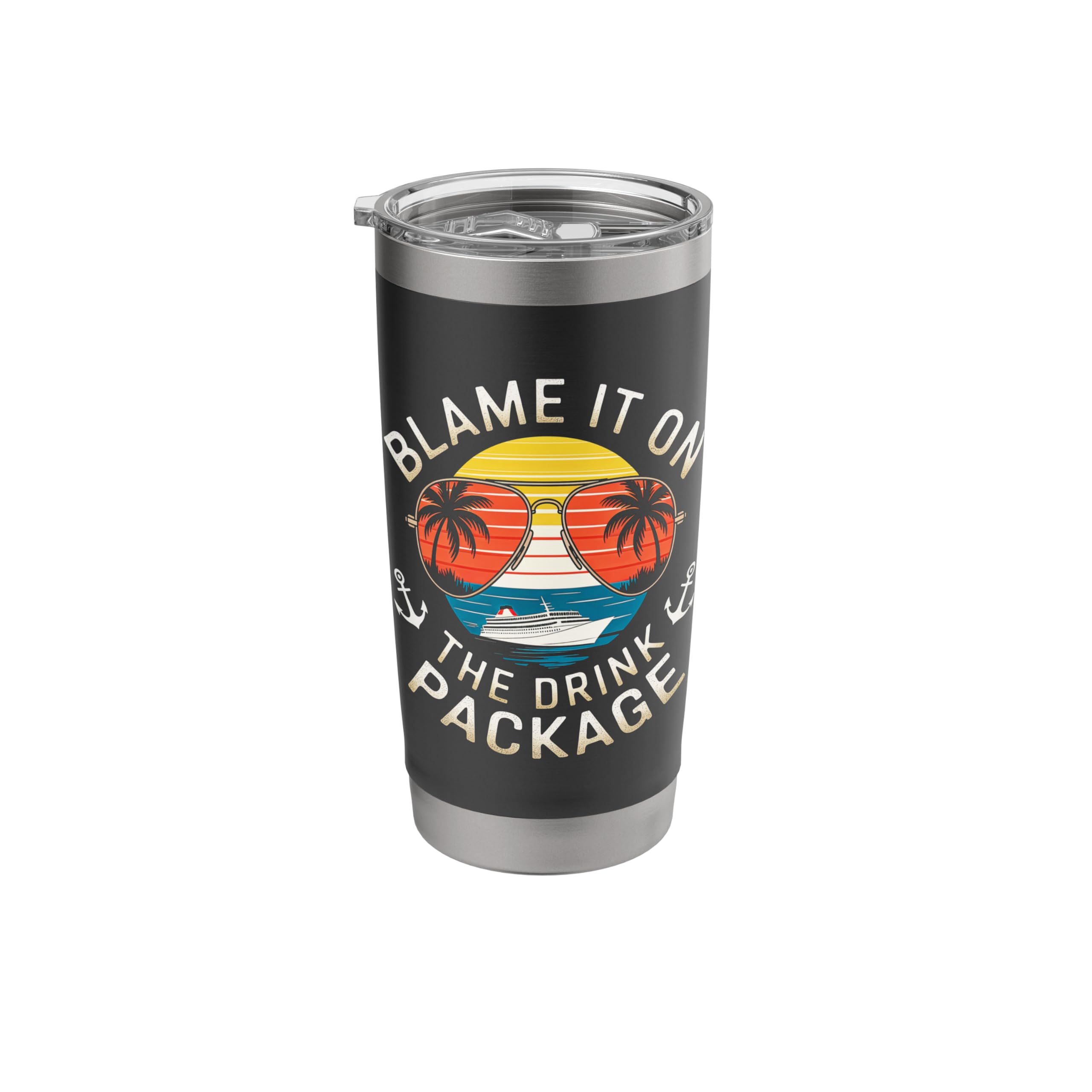 Cruising Blame it on The Cruise Package Cruise Vacation Stainless Steel Insulated Tumbler