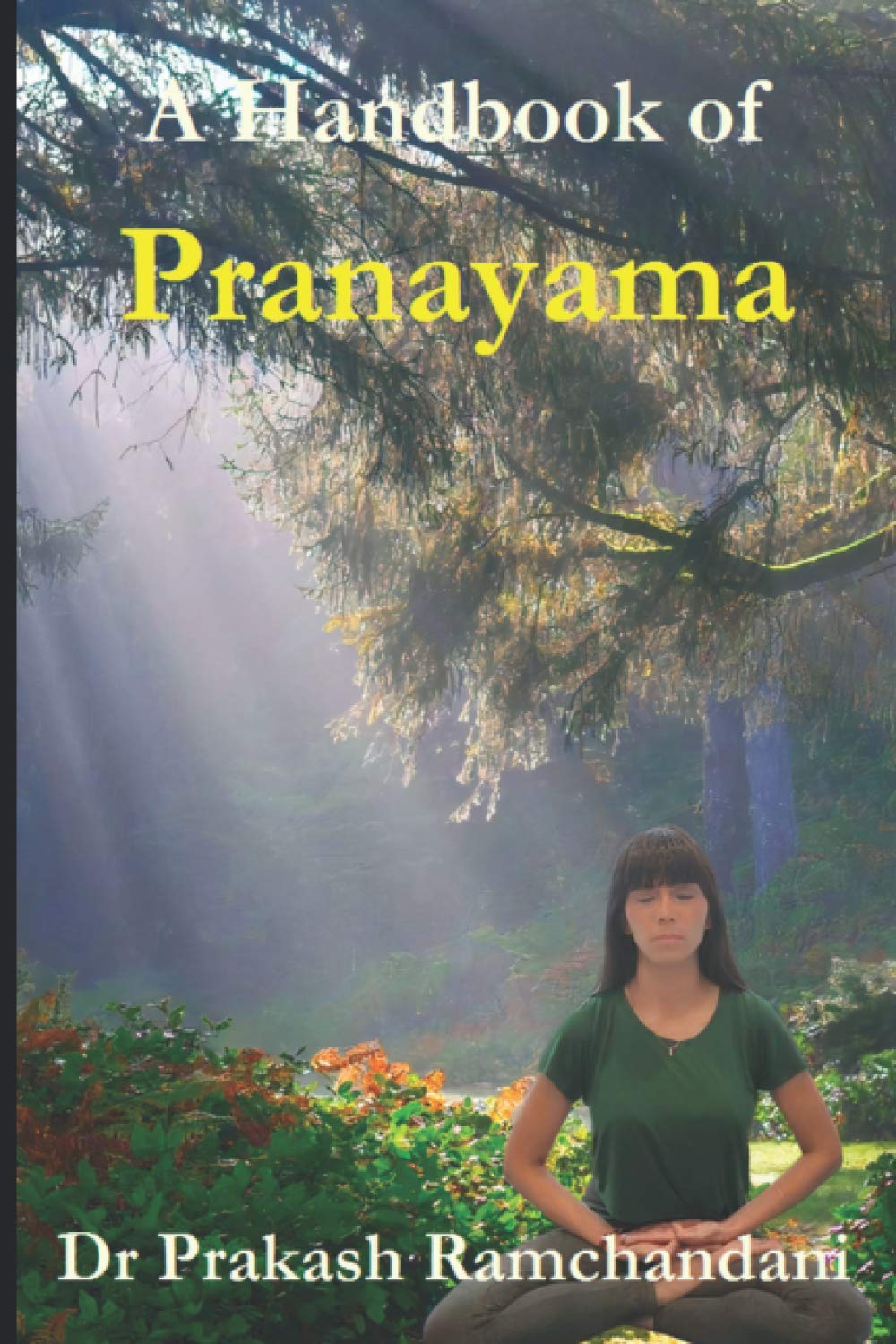 A Handbook of Pranayama (REIKI)