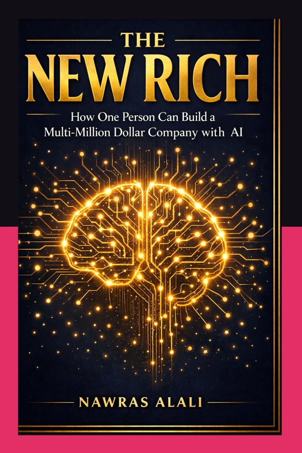 The New Rich: How One Person Can Build a Multi-Million Dollar Company with AI