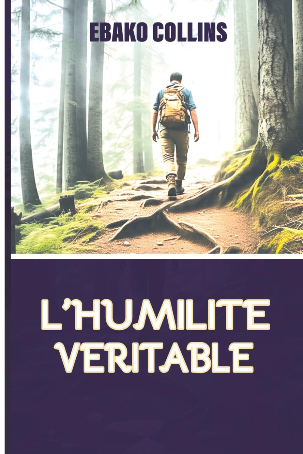 L’HUMILITE VERITABLE