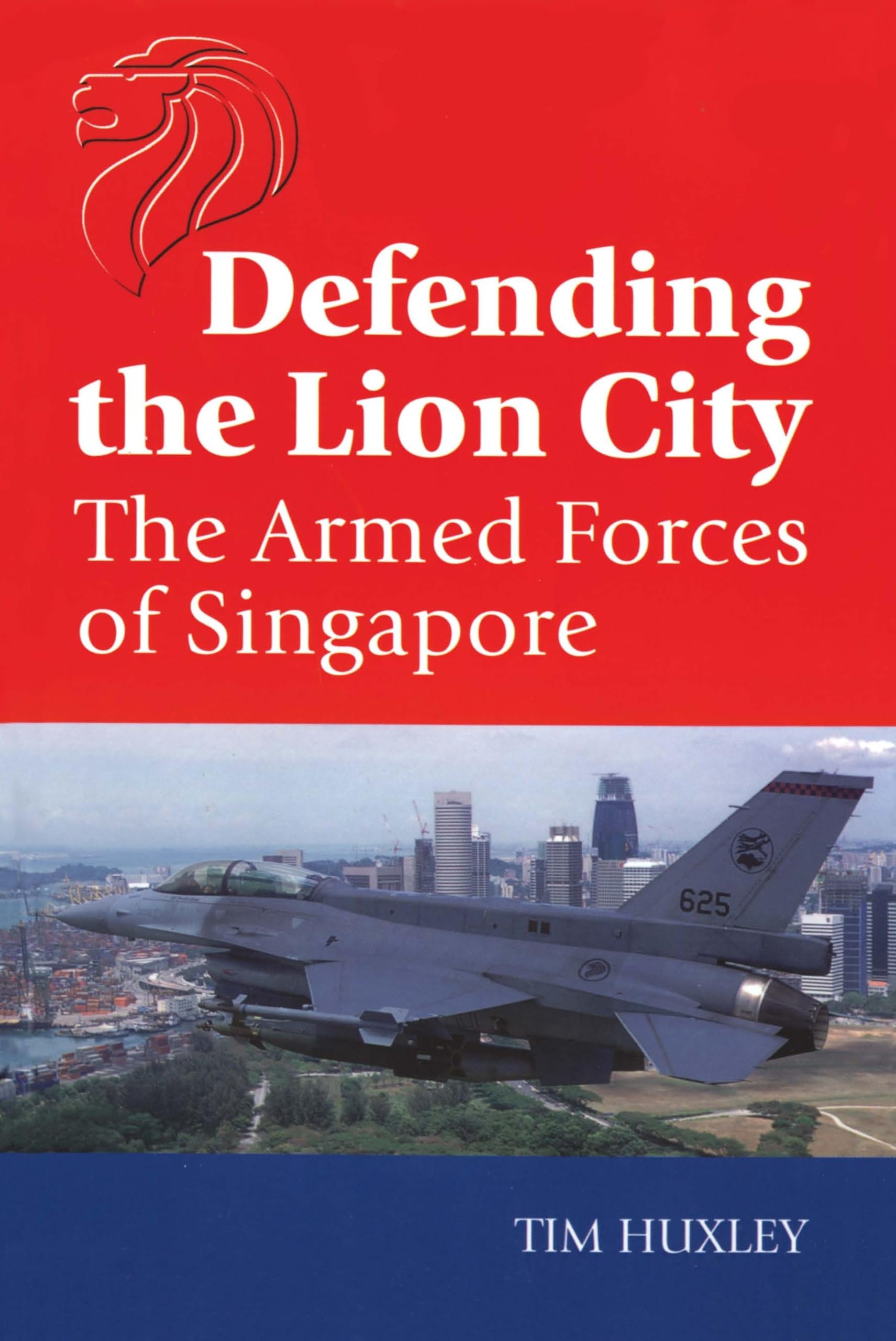 Defending the Lion City: The Armed Forces of Singapore