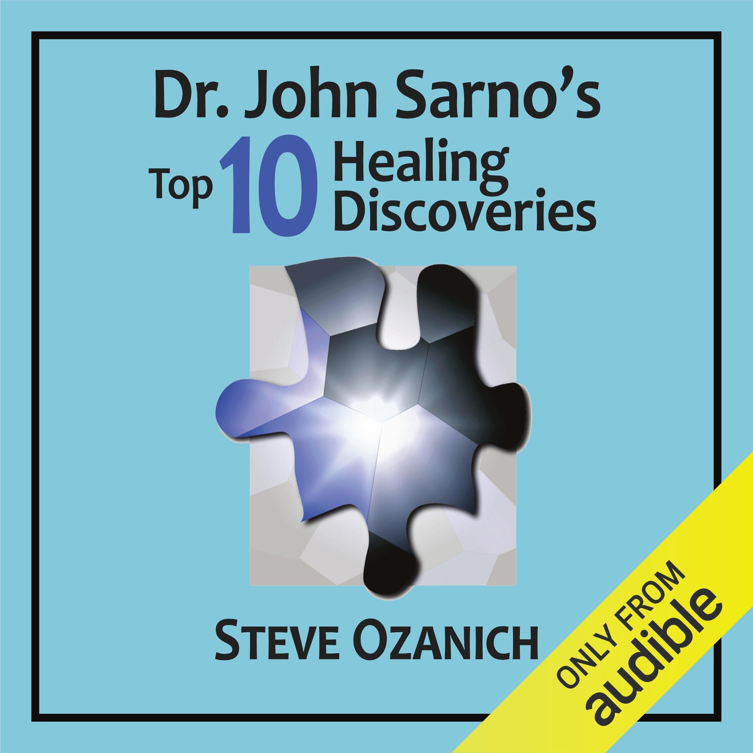 Cover art for Dr. John Sarno's Top 10 Healing Discoveries