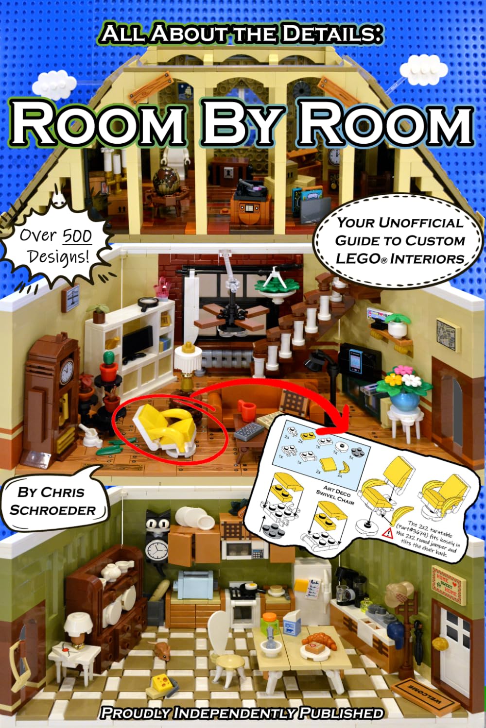 Room By Room: Your Unofficial Guide to Custom LEGO® Interiors (Premium Edition): 1 (All About the Details)