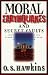 Moral Earthquakes and Secret Faults
