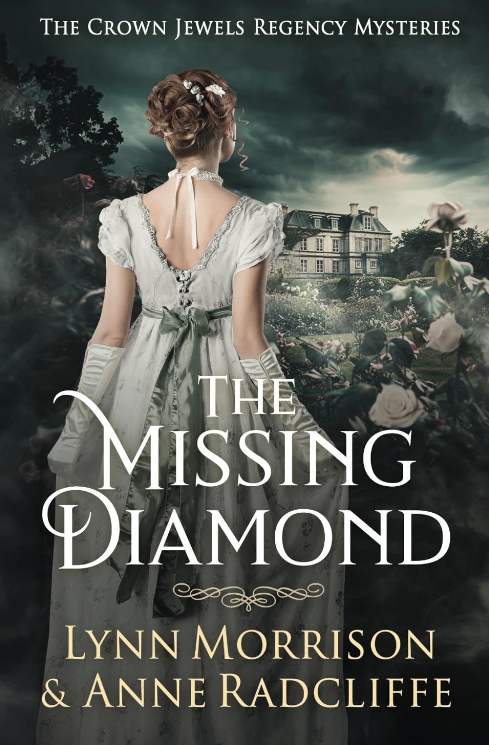 The Missing Diamond: A Crown Jewels Regency Mystery: 1 (The Crown Jewels Regency Mysteries)