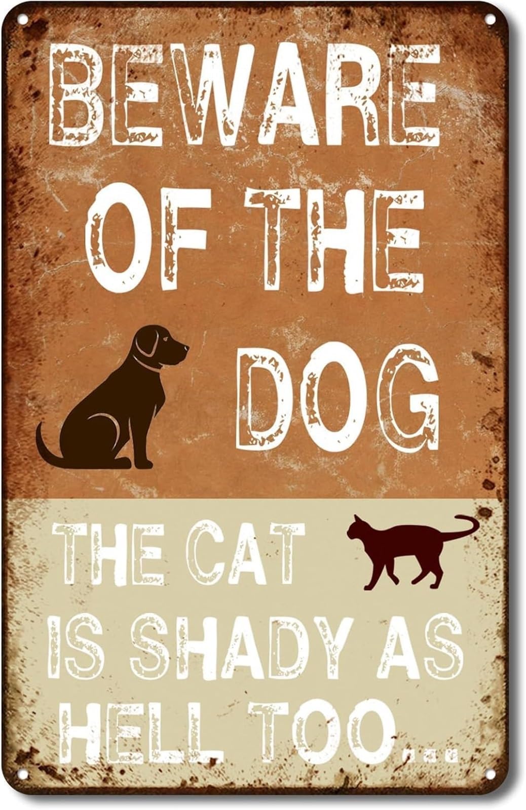 MQXFCZUX Rustic Metal Sign Beware of the Dog The Cat Is Shady Too Humorous Wall Decor for Yard Fence Home Patio 8 X 12 in