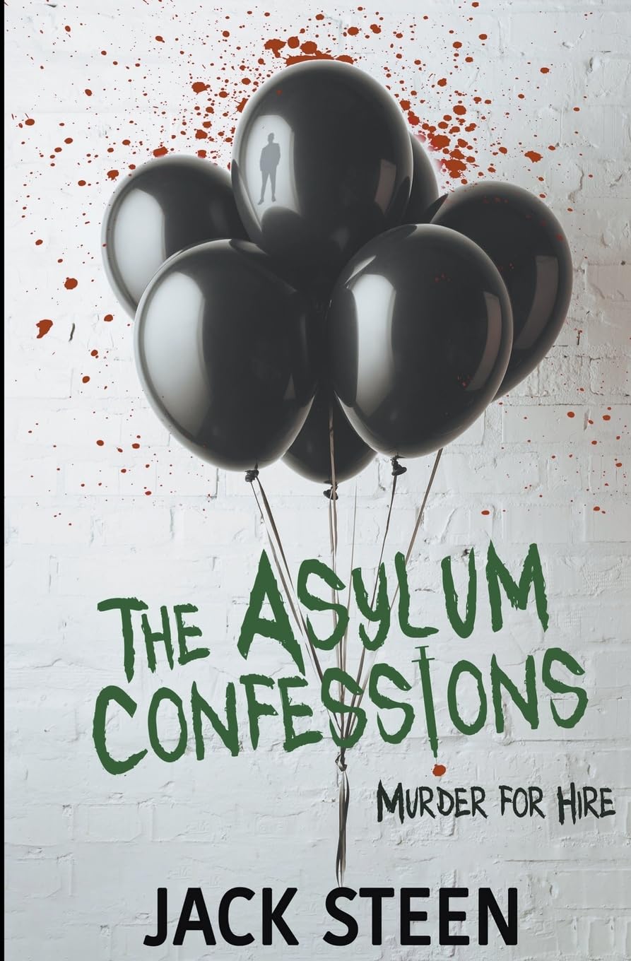 The Asylum Confessions: Murder for Hire: 8