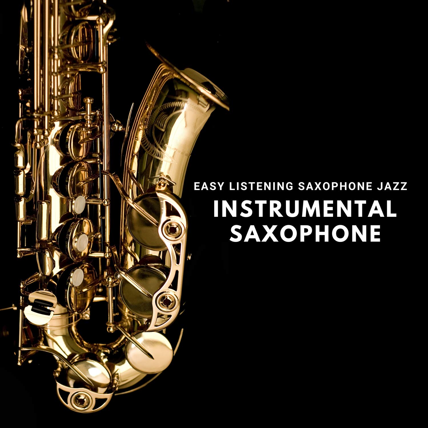 Easy Listening Saxophone Jazz
