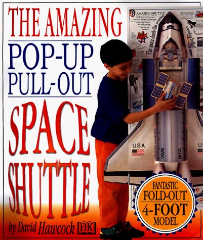 The Amazing Pop-up, Pull-out Space Shuttle Hardcover – August 31, 1998