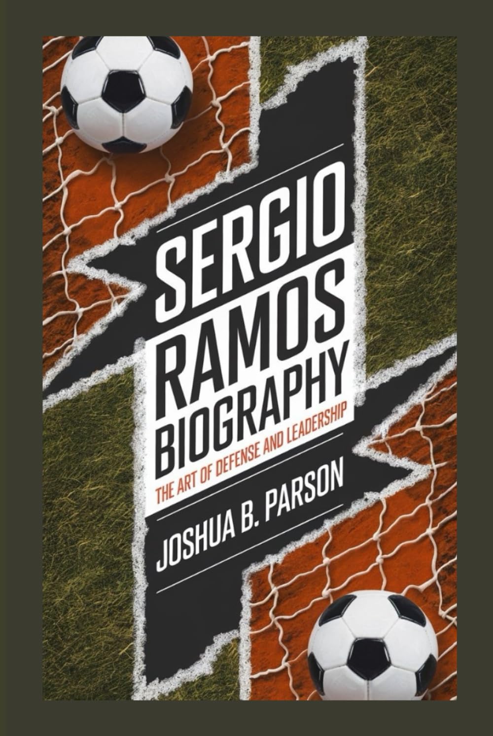 Sergio Ramos Biography: The Art Of Defense And Leadership