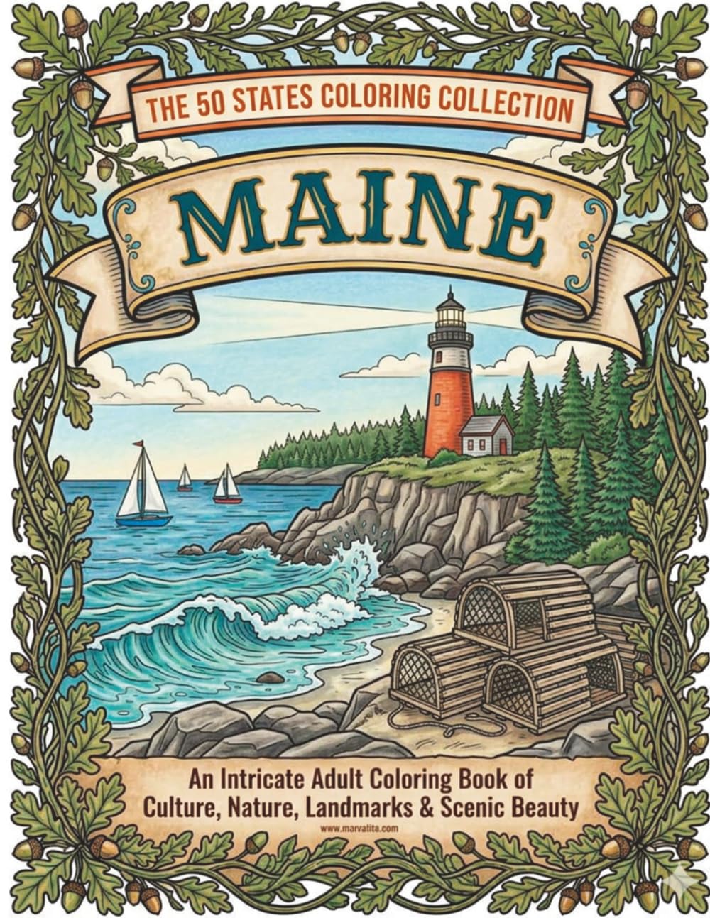 Maine Coloring Book for Adults and Teens: Coastal Lighthouses, Lobster Traditions, Acadia Scenery, Wildlife, Forests and New England Landmarks