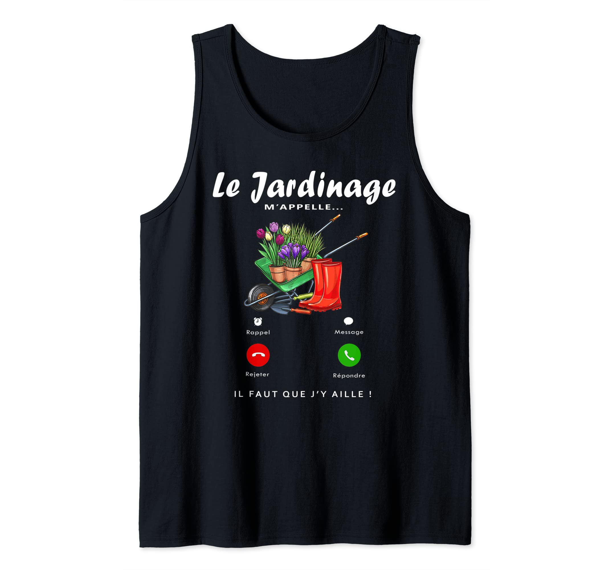 Le Gardening M'appel, Gardening Gift for Men and Women Tank Top