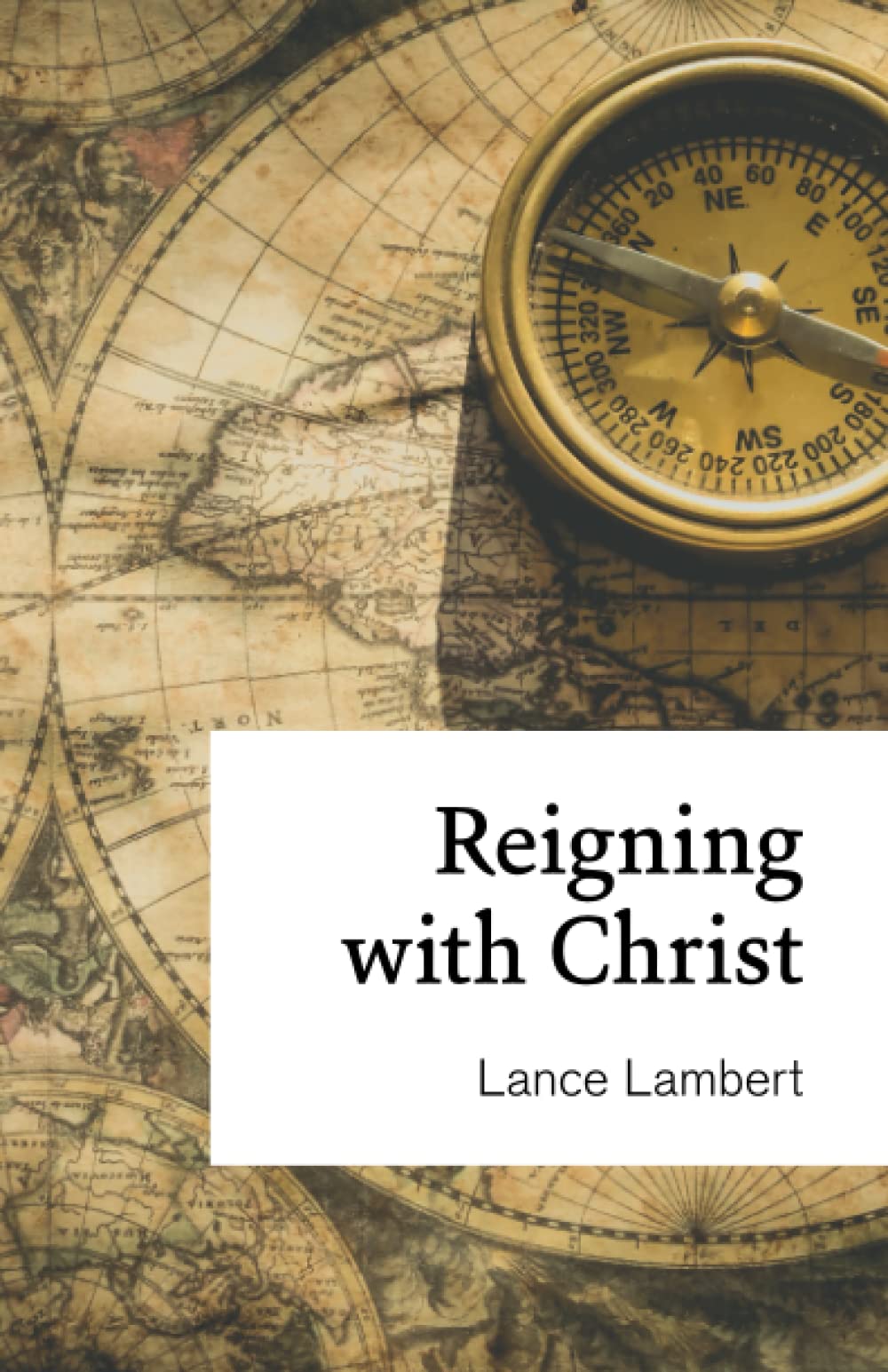 Reigning With Christ