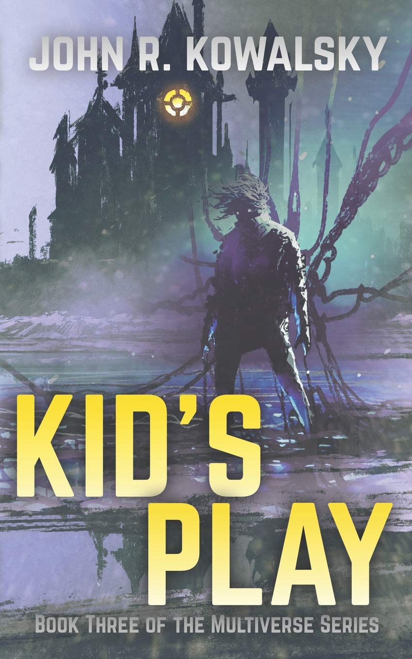 Kid's Play: Book Three of the Multiverse Series: 3