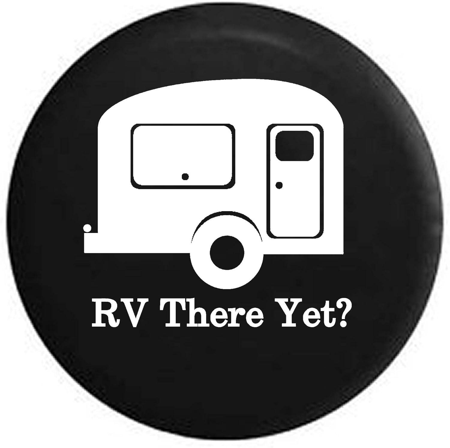 Pike RV There Yet? Travel Camper Trailer RV Spare Tire Cover Black 29 in