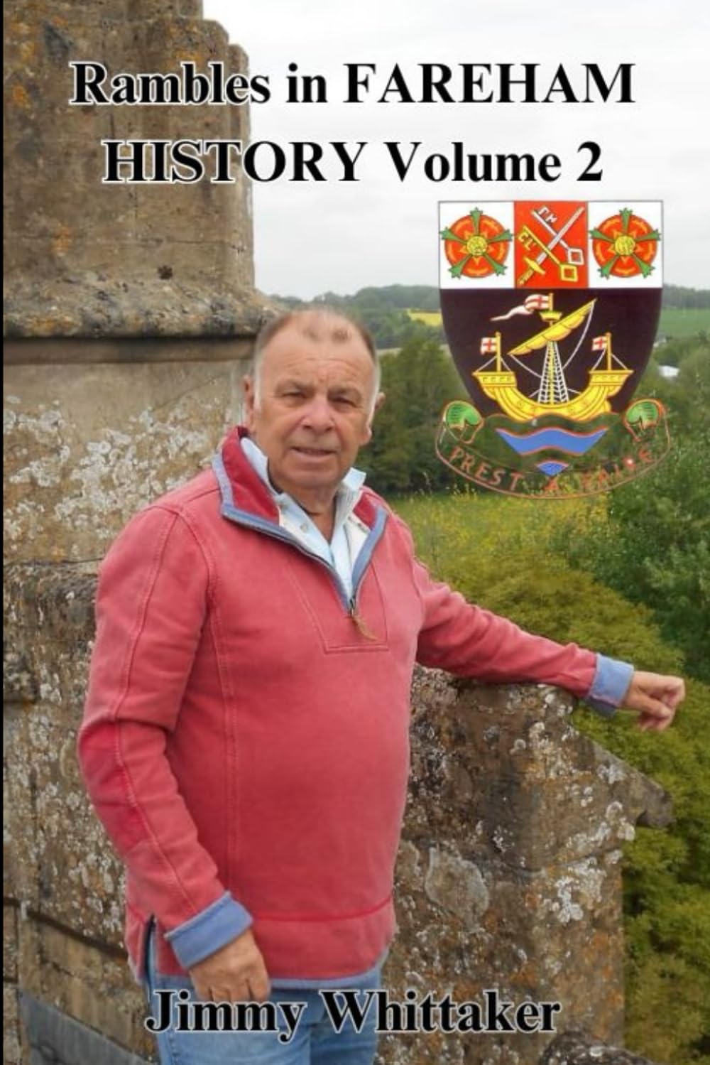Rambles in FAREHAM HISTORY Volume 2