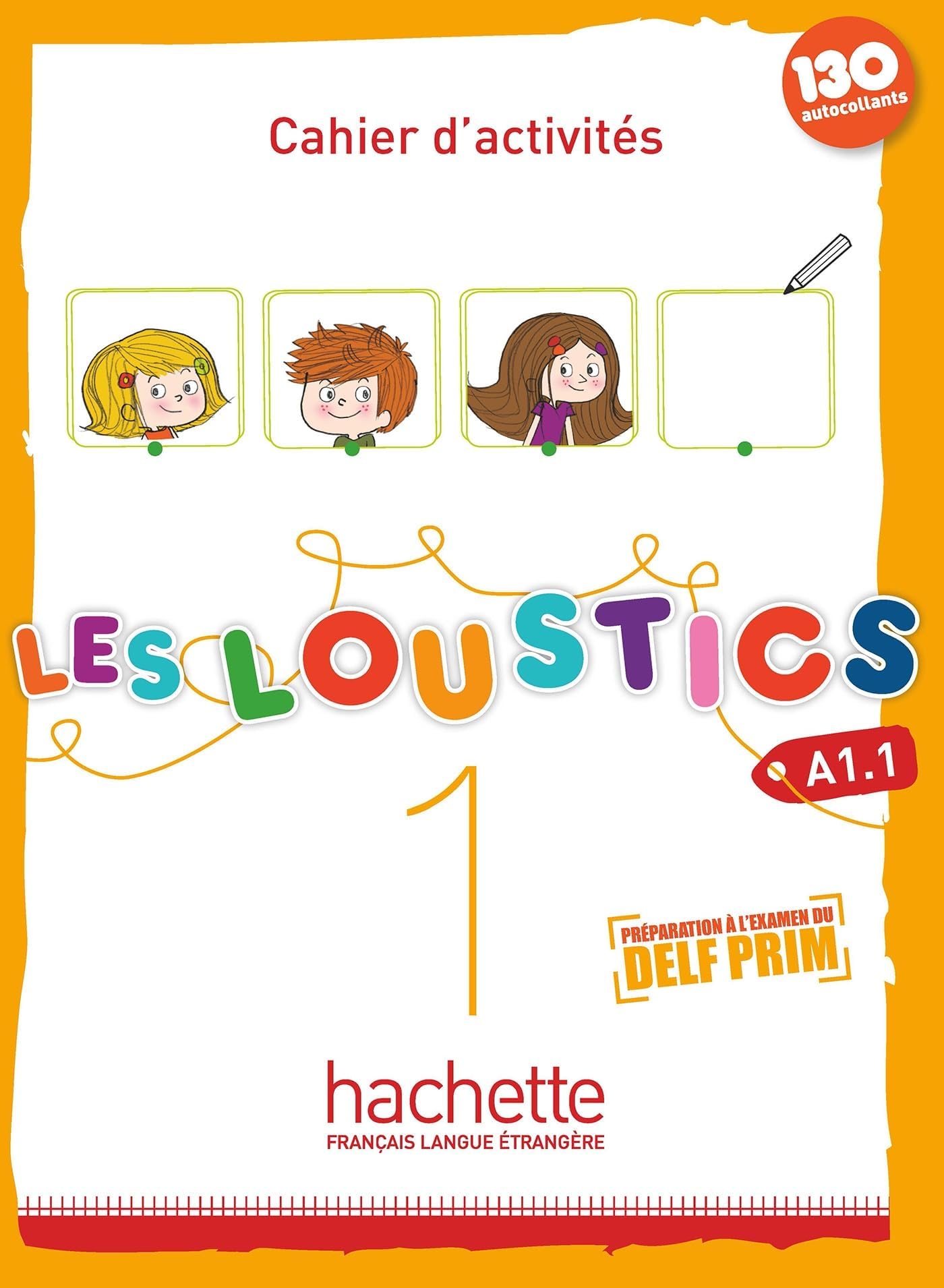 Les Loustics: Cahier d'Activites 1 + CD-Audio (French Edition)
