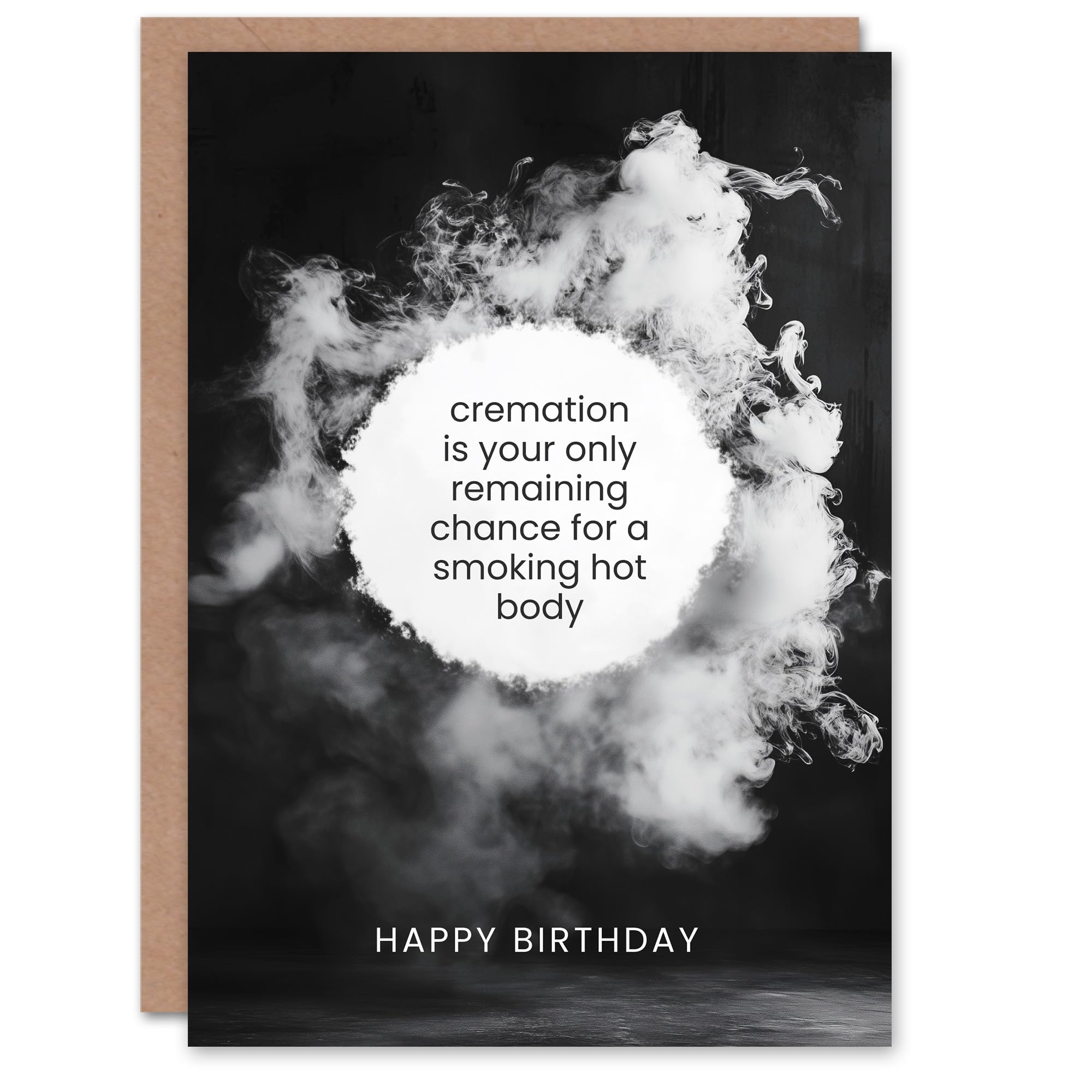 Artery8 Cremation Smoking Hot Body Old Age Dark Humour Birthday Card