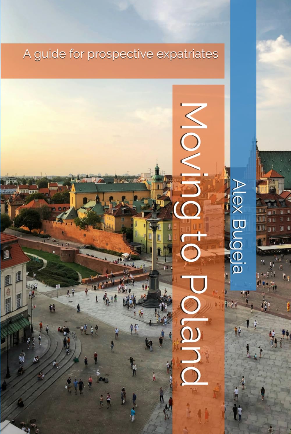 Moving to Poland: A guide for prospective expatriates