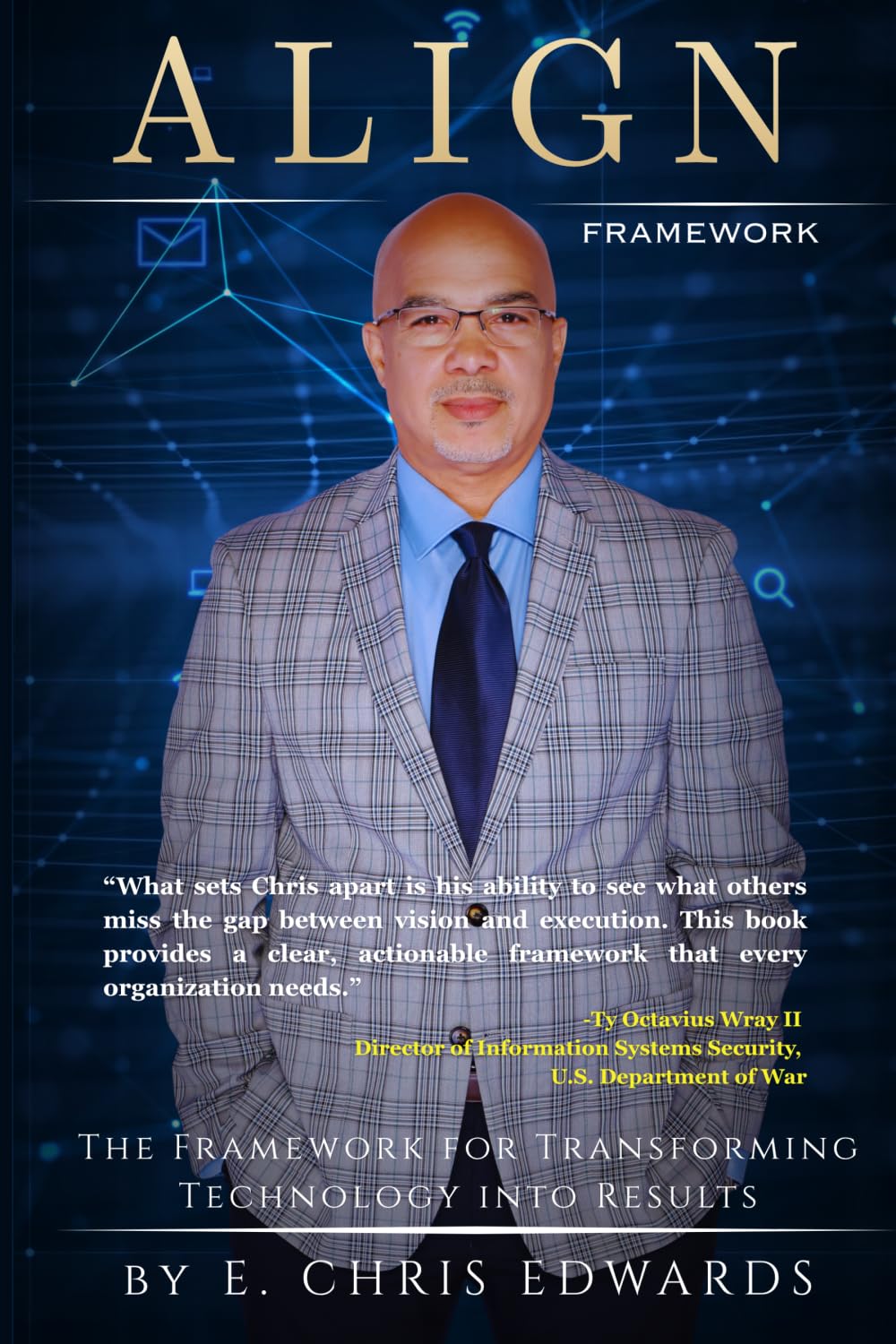 ALIGN Framework: The Framework for Transforming Technology into Results