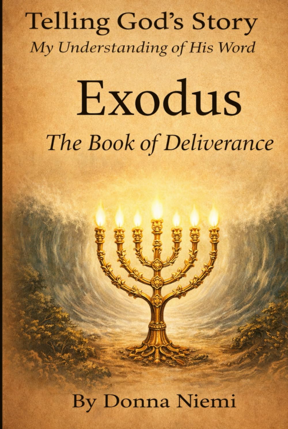 Exodus: The Book of Deliverance (Telling God's Story)