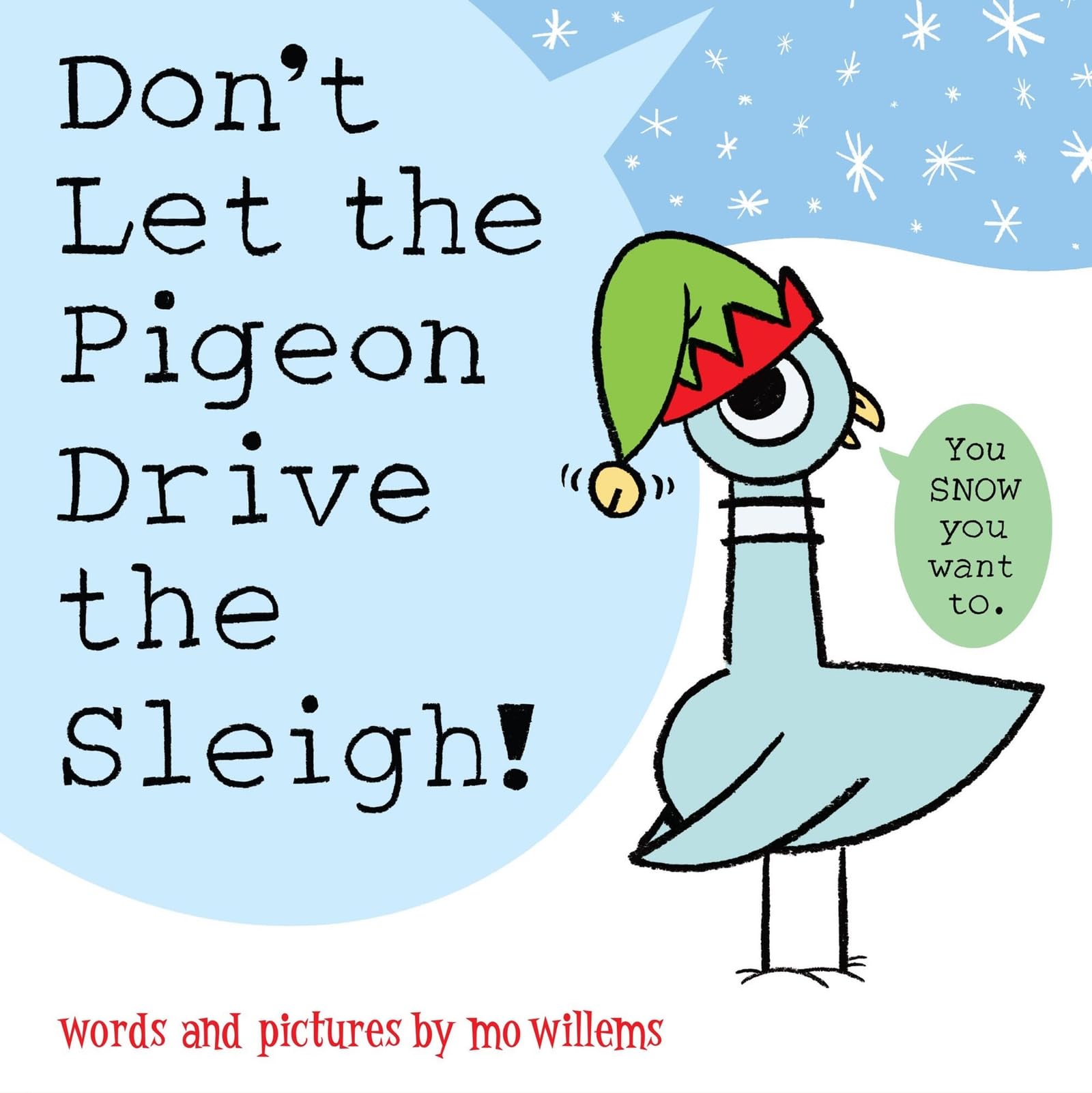 Union Square Kids Don't Let the Pigeon Drive the Sleigh!