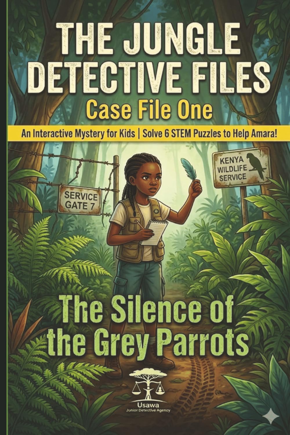 The Jungle Detective Files Case File One: The Ghost of the Green Forest: Decode the Evidence. Catch the Trafficker. Save the Animals.