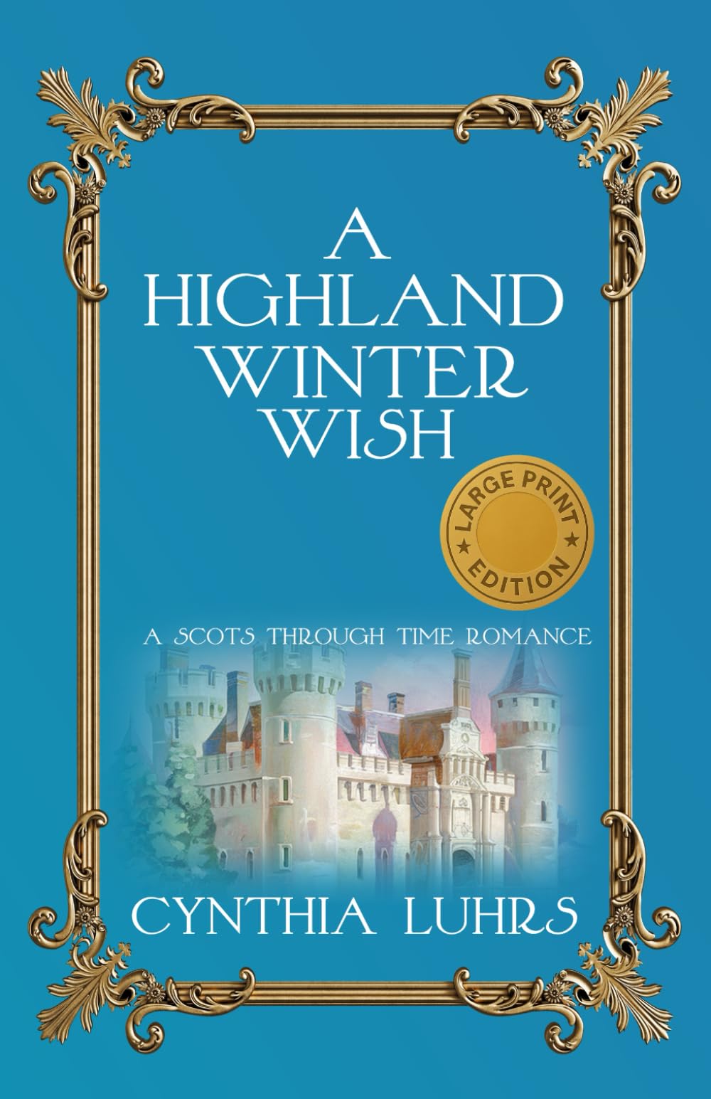 A Highland Winter Wish (A Scots Through Time Romance)